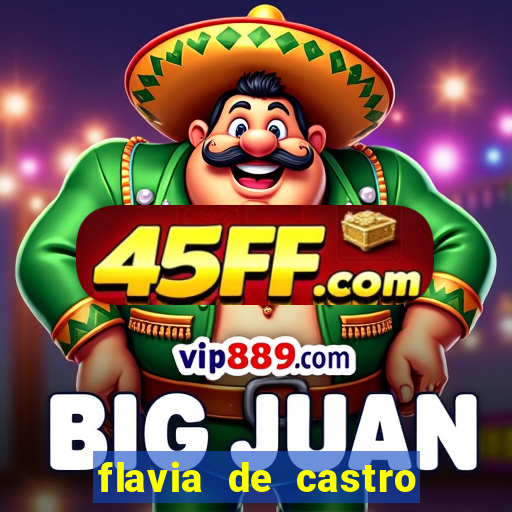 flavia de castro dos santos franquelin